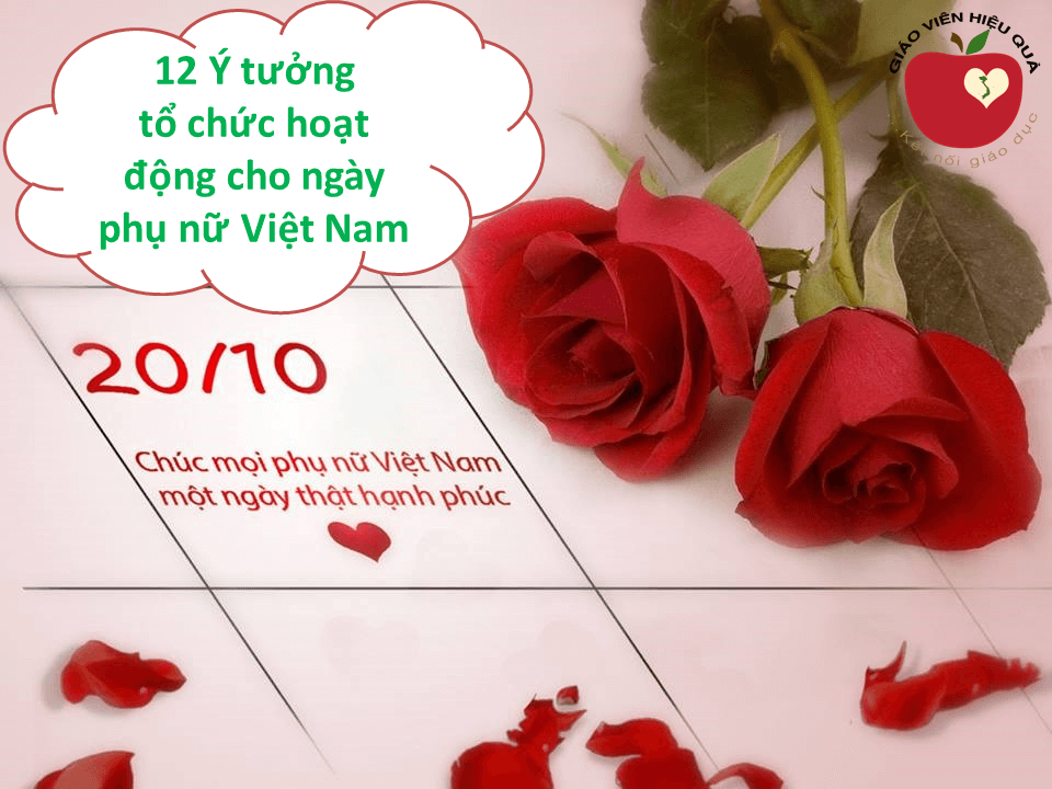 12 Ý tưởng hoạt động cho ngày Phụ nữ Việt Nam 20 - 10 - Táo Giáo ...