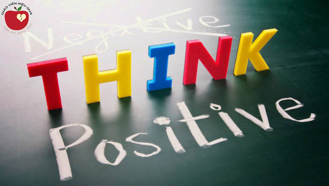 7 cách để suy nghĩ tích cực và kiểm chứng suy nghĩ của bạn! - Táo Giáo Dục  - Dự án đào tạo và hỗ trợ giáo viên